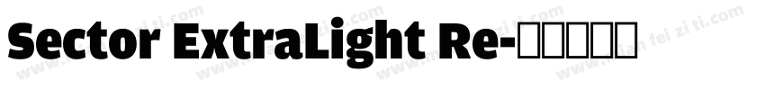 Sector ExtraLight Re字体转换